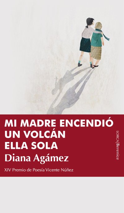 Mi madre encendió un volcán ella sola
