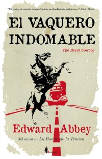 El vaquero indomable (The brave cowboy)