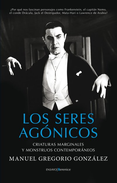 ¿Por qué Mata-Hari, Nemo, Jack el Destripador, Lawrence de Arabia, Frankenstein y Drácula son aún mitos en el siglo XXI?